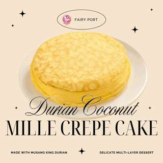 Fairy Port Musang King Durian & Coconut Mille Crepe Cake Fairy Port Musang King Durian & Coconut Mille Crepe Cake