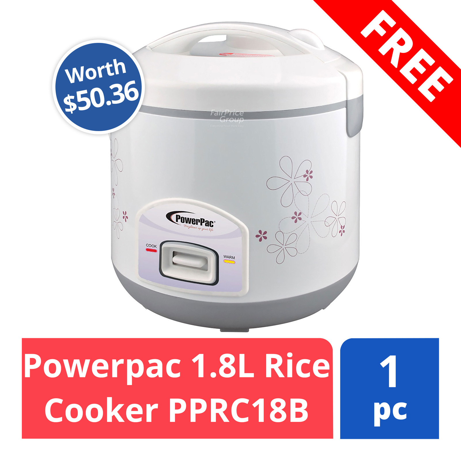 FREE Powerpac 1.8L Rice Cooker PPRC18B (worth $50.36) | NTUC FairPrice