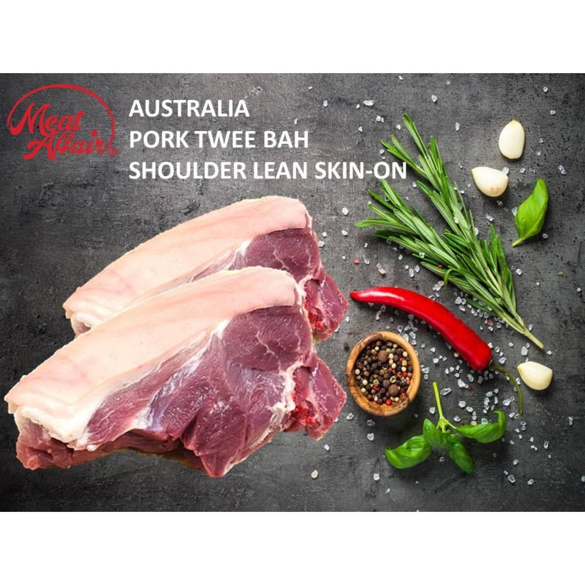 Meat Affair Australia Pork Shoulder Lean S/O, Twee Bah NTUC FairPrice