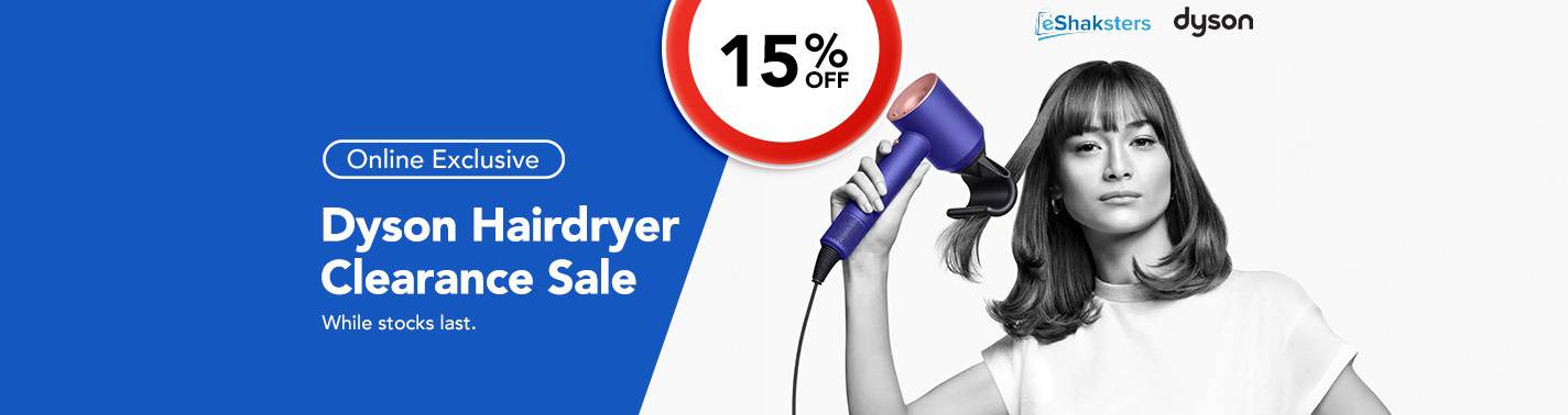 https://media.nedigital.sg/fairprice/images/ddfee331-1f00-4d3b-a7e6-9342c984c084/eShaksters-Dyson-Landing-Mar2024.jpg